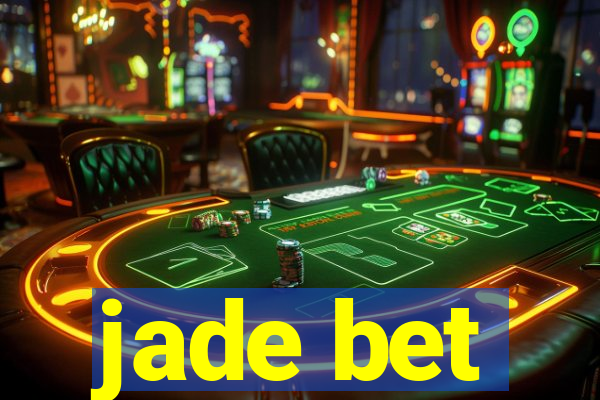 jade bet